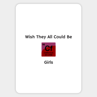 California Girls with Cf Element Symbol Sticker